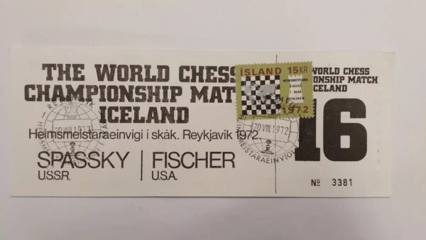 World chess championship 1972 - Fischer vs. Spassky Ticket NO 16 - Iceland