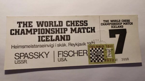 World chess championship 1972 - Fischer vs. Spassky Ticket NO 7 - Iceland