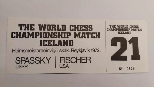 World chess championship 1972 - Fischer vs. Spassky Ticket NO 21 - Iceland