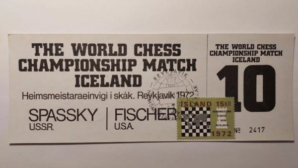 World chess championship 1972 - Fischer vs. Spassky Ticket NO 10 - Iceland