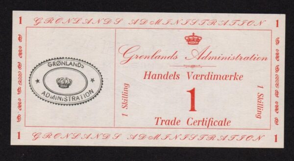 GREENLAND TRADE CERTIFICATE 1 SKILLING 1942 UNC