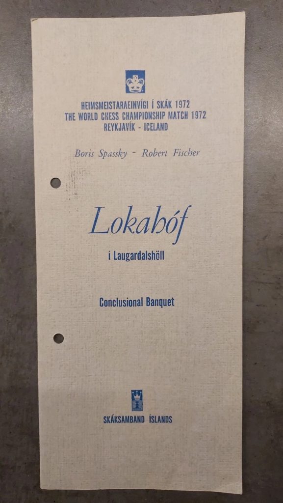 WCC 1972 - Fischer vs. Spassky Conclusional Banquet Menu - Laugardalshjoll