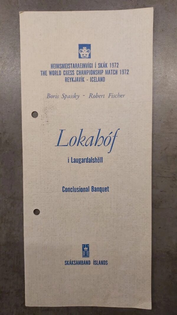 WCC 1972 - Fischer vs. Spassky Conclusional Banquet Menu - Laugardalshjoll